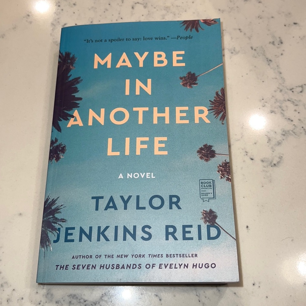 Maybe in Another Life: A Novel by Taylor Jenkins Reid